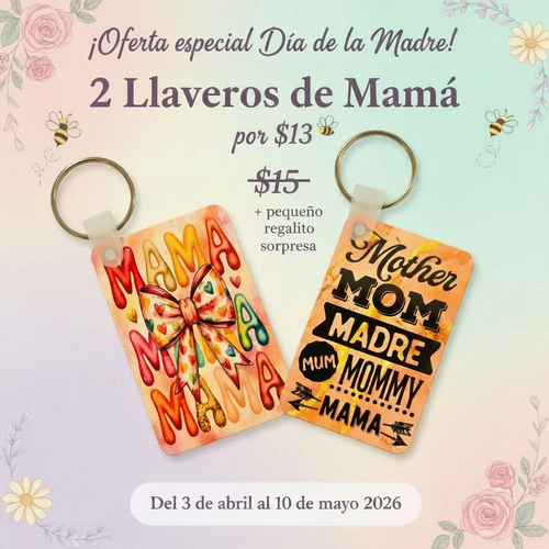 2 Llaveros de Mamá con regalito sorpresa y fechas
